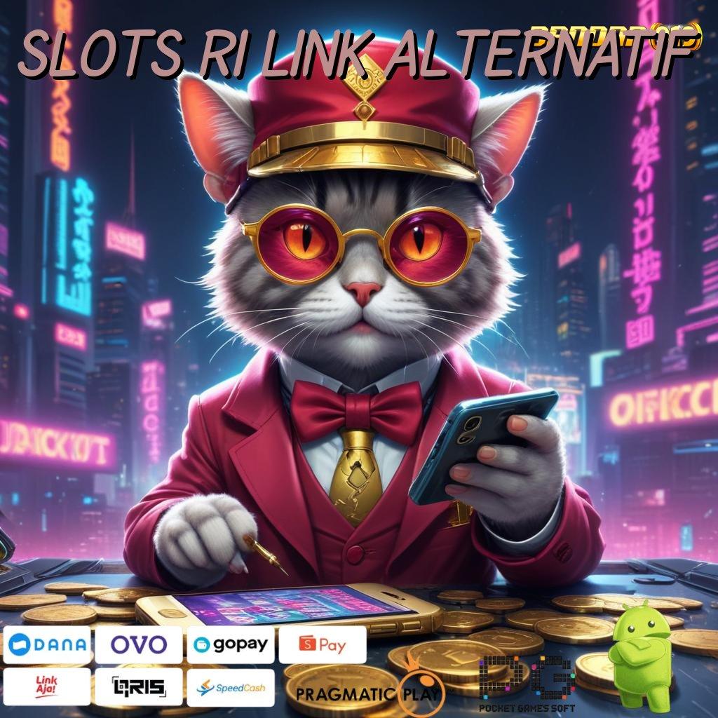 SLOTS RI LINK ALTERNATIF : Spin Receh Pragmatic dengan Bonus Terjamin