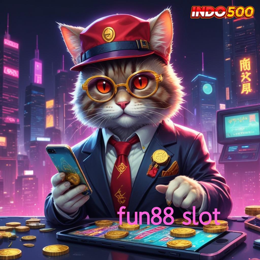 FUN88 SLOT ® Terlintas Teratas Download Apk Android Update