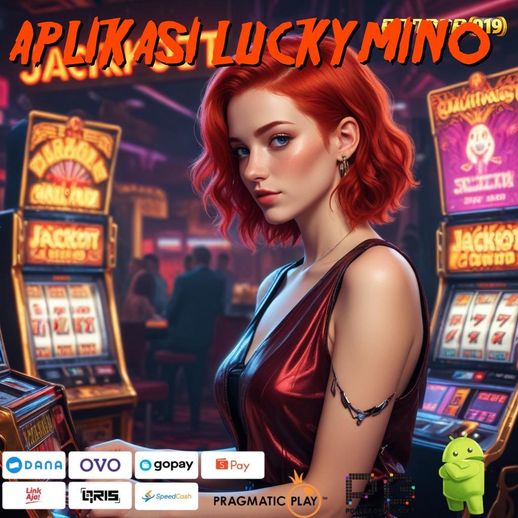 APLIKASI LUCKYMINO | Dapatkan Bonus Jackpot Hari Ini