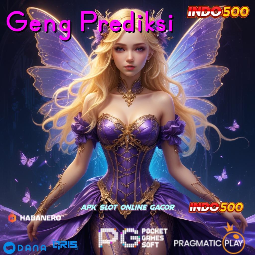 Geng Prediksi