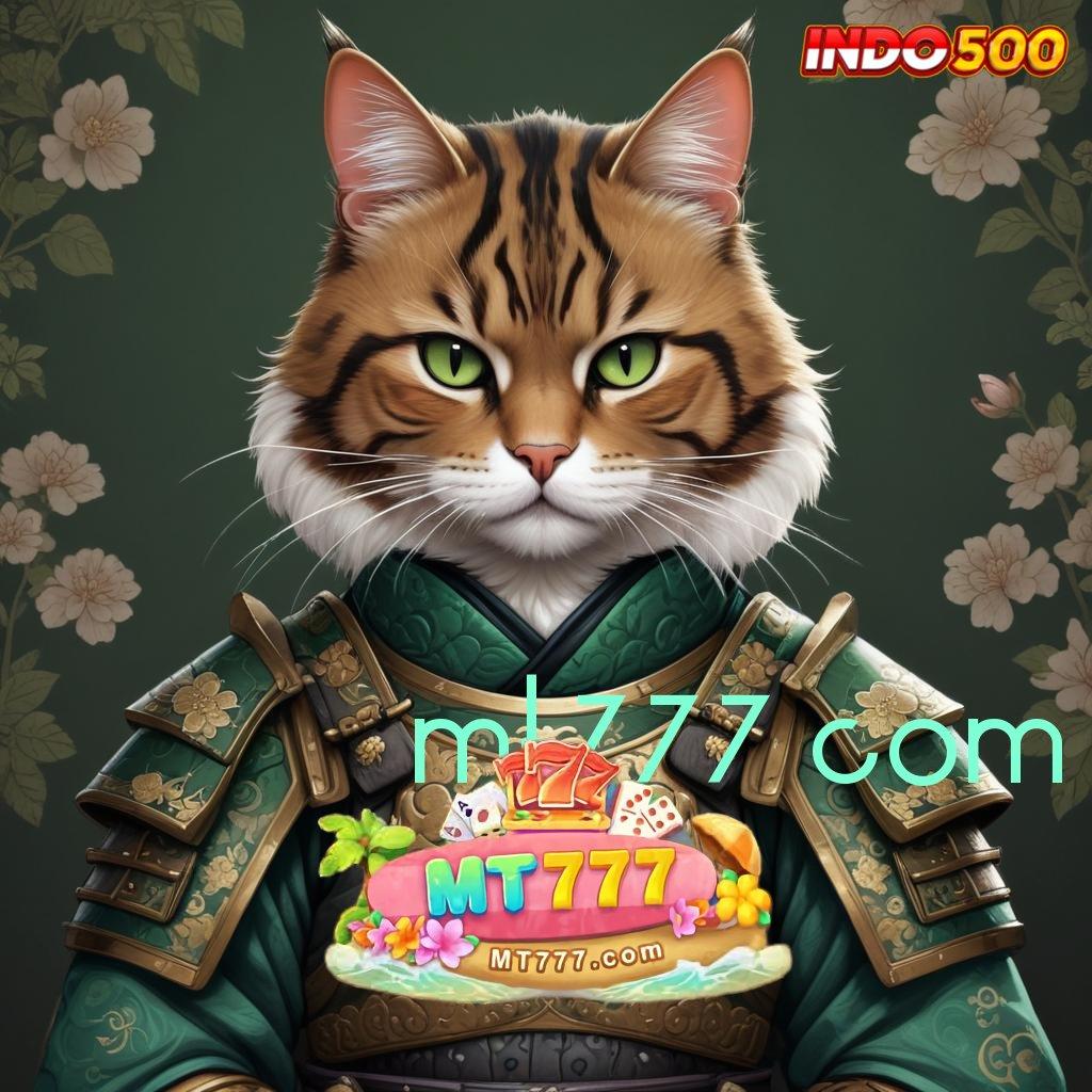 MT777 COM ➜ Bonus Android Versi 4.56 Langsung