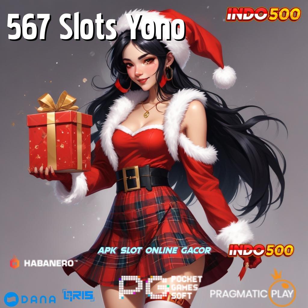 567 Slots Yono