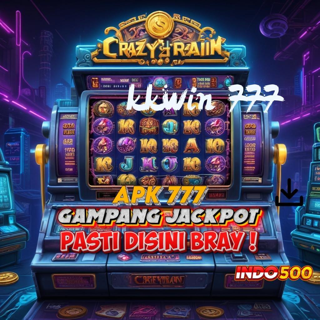 KKWIN 777 jalur maxwin langsung untung terus