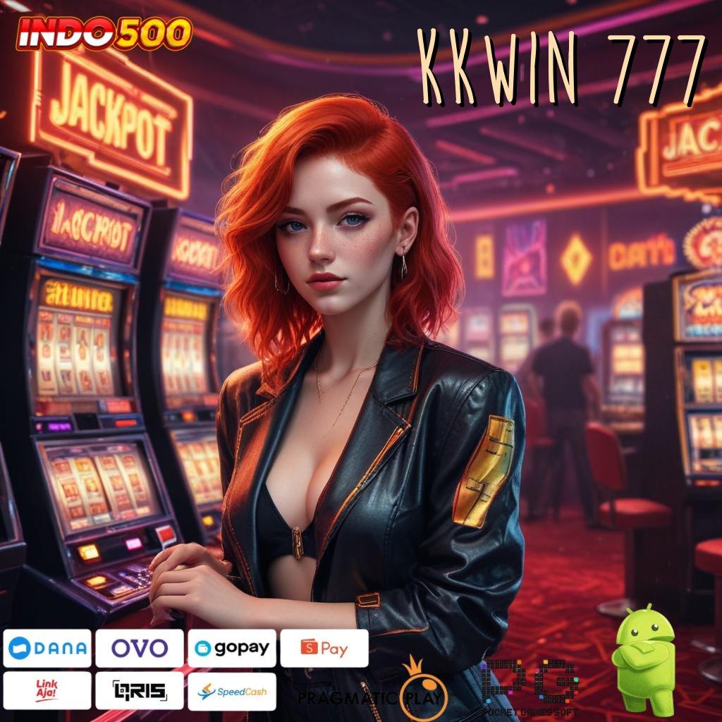 KKWIN 777 Aplikasi Kaya Dengan Spin Cepat