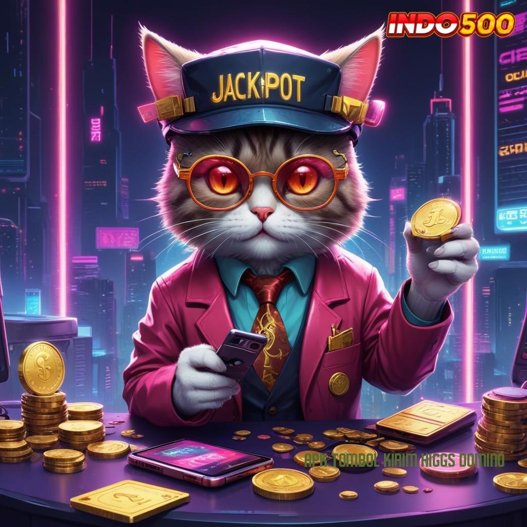 APK TOMBOL KIRIM HIGGS DOMINO ⇏ Pola Baru untuk Maxwin di Slot Thailand