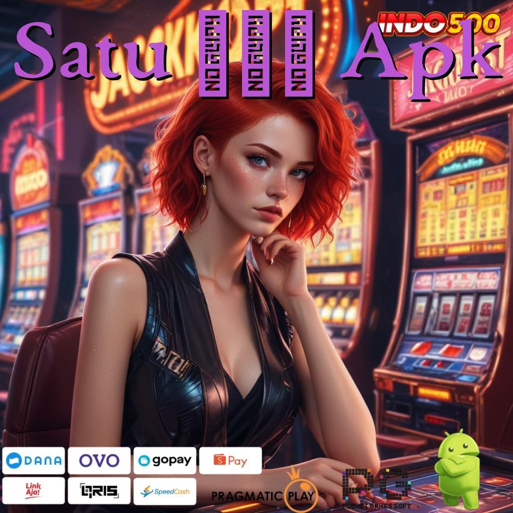 Satu 777 Apk