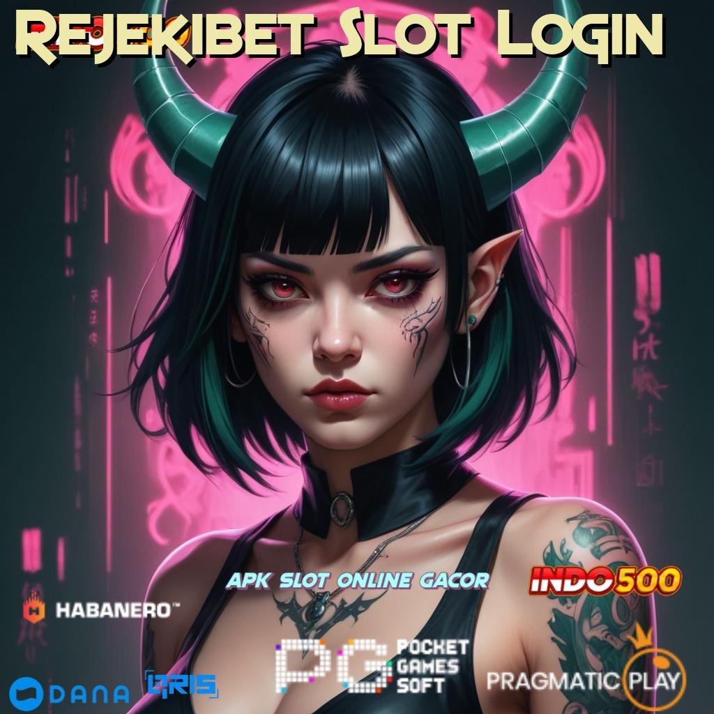 Rejekibet Slot Login