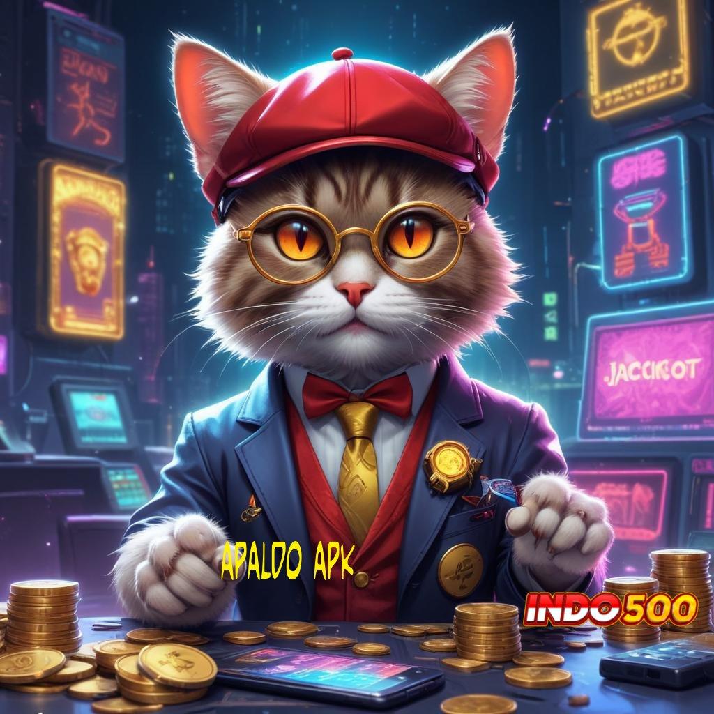 APALDO APK ✔ Event Android iOS Bonus Besar Sistem Kerja