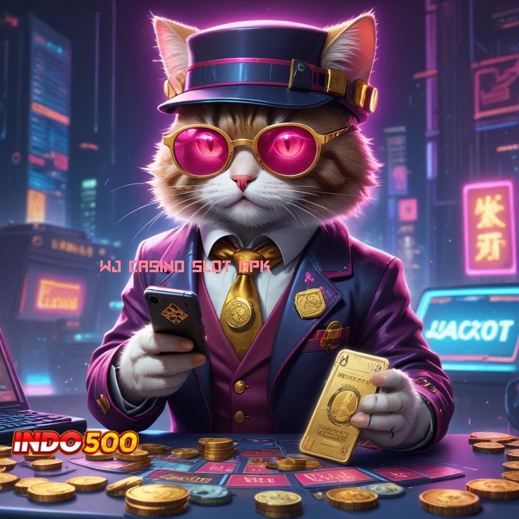 WJ CASINO SLOT APK ⚌ Indonesia Jawara RTP Tertinggi Pemasaran Yang Menjanjikan