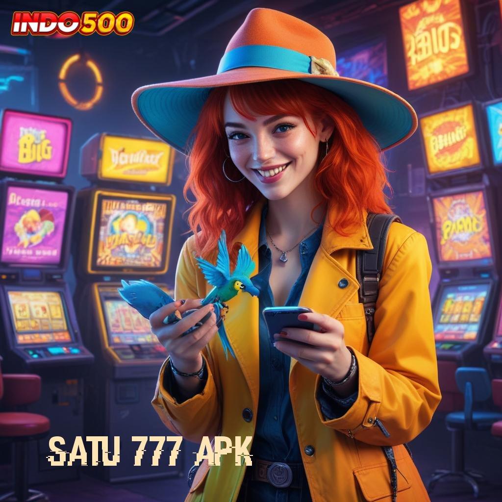 SATU 777 APK 🚀 Berbasis Tanpa Batas Deposit Dengan Nominal Kecil