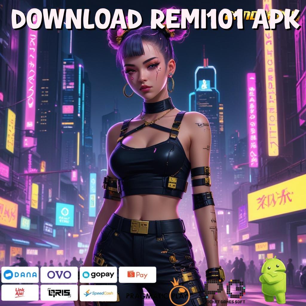 DOWNLOAD REMI101 APK , Download Apk Slot Gacor 777, RTP Tinggi & Kemenangan Besar!