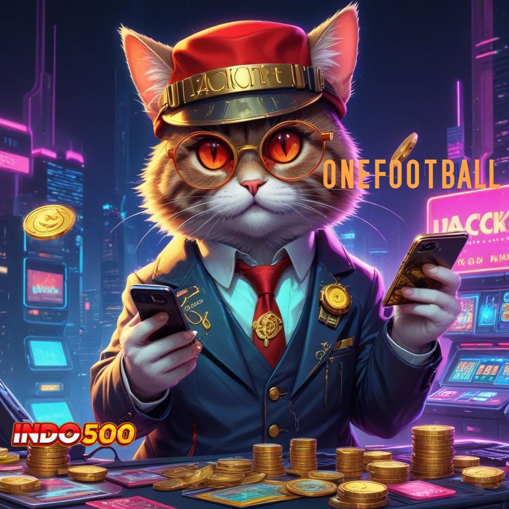 ONEFOOTBALL ✅ slot tanpa deposit apk