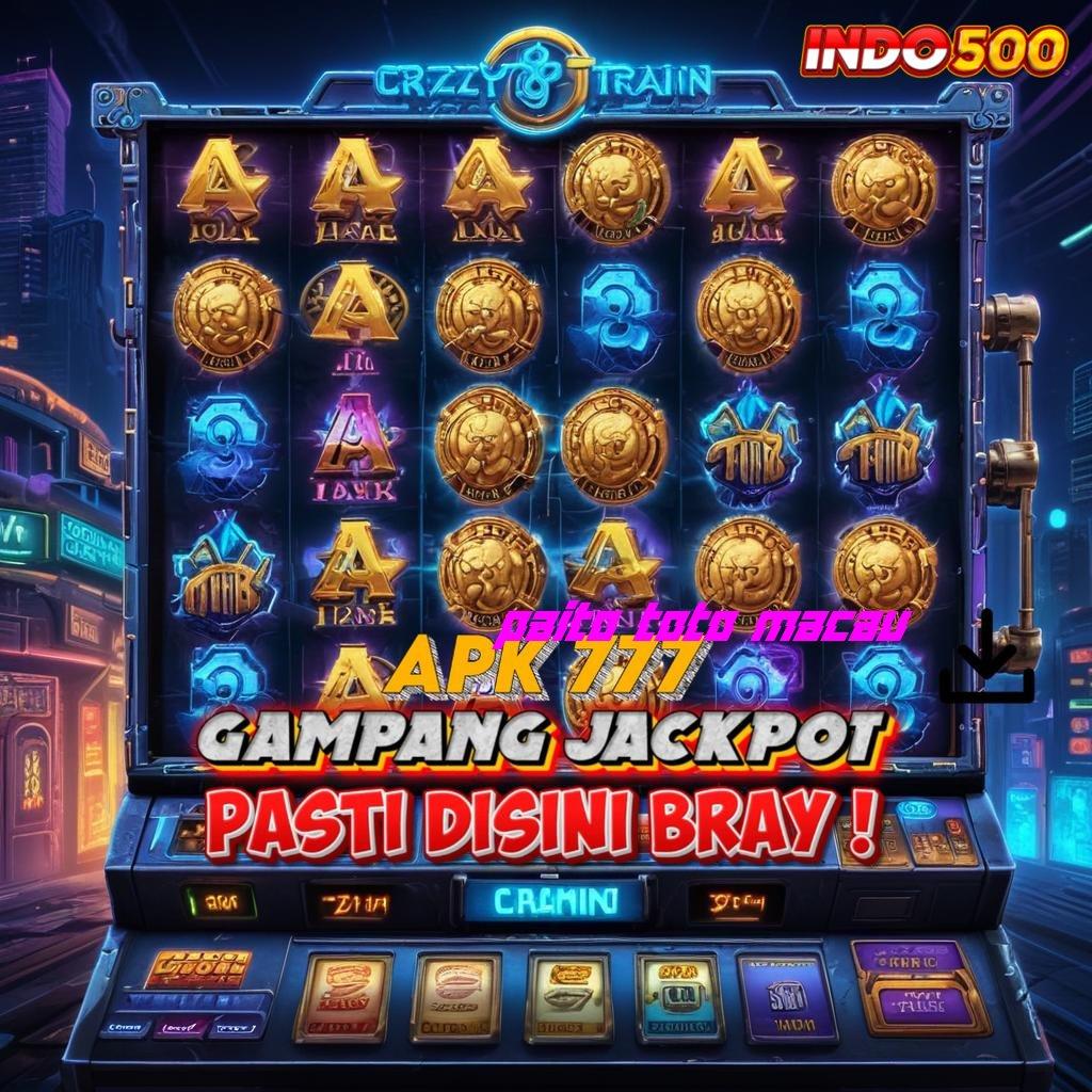 PAITO TOTO MACAU ⚌ untung langsung gak ribet spin jalan hasil terbaik