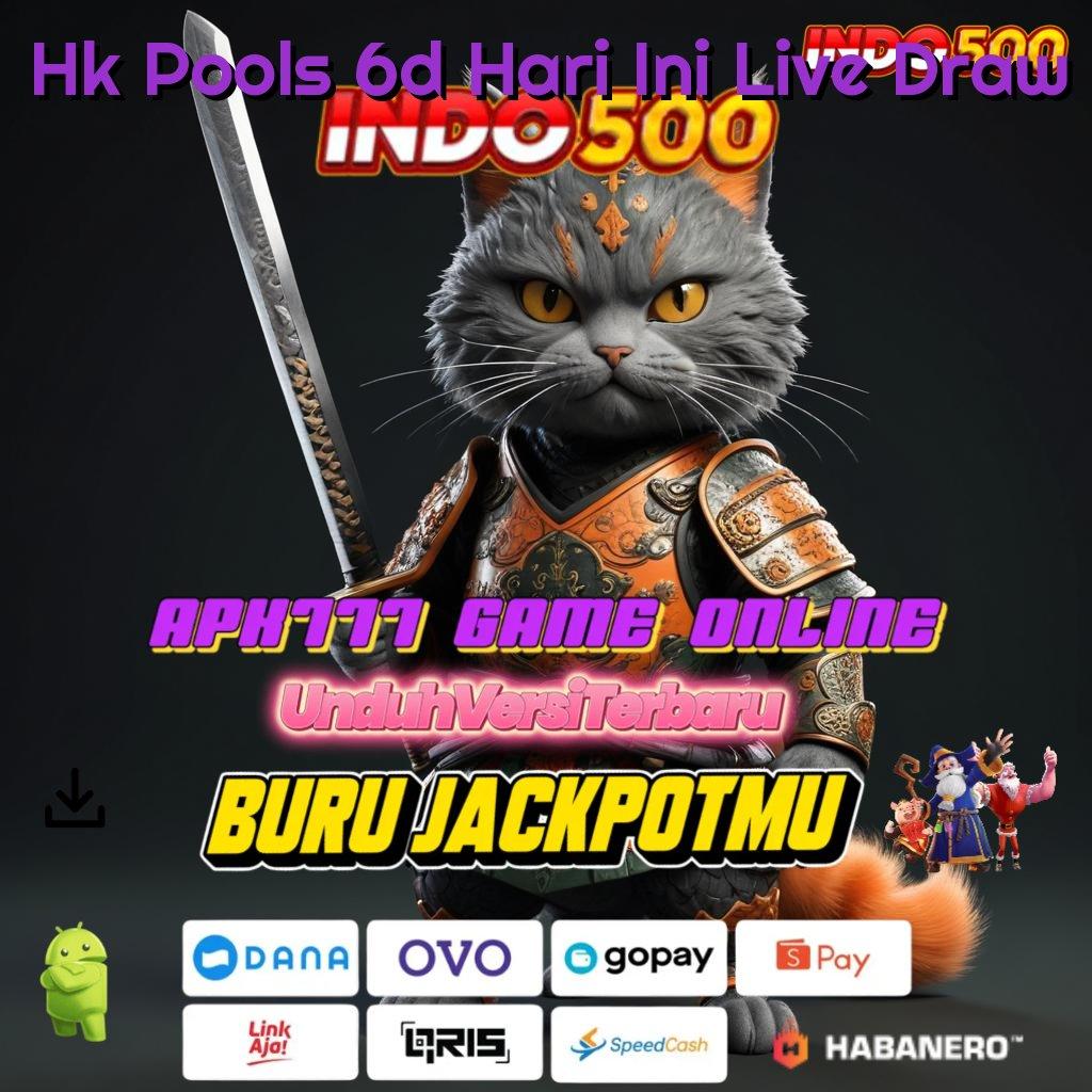 Hk Pools 6d Hari Ini Live Draw