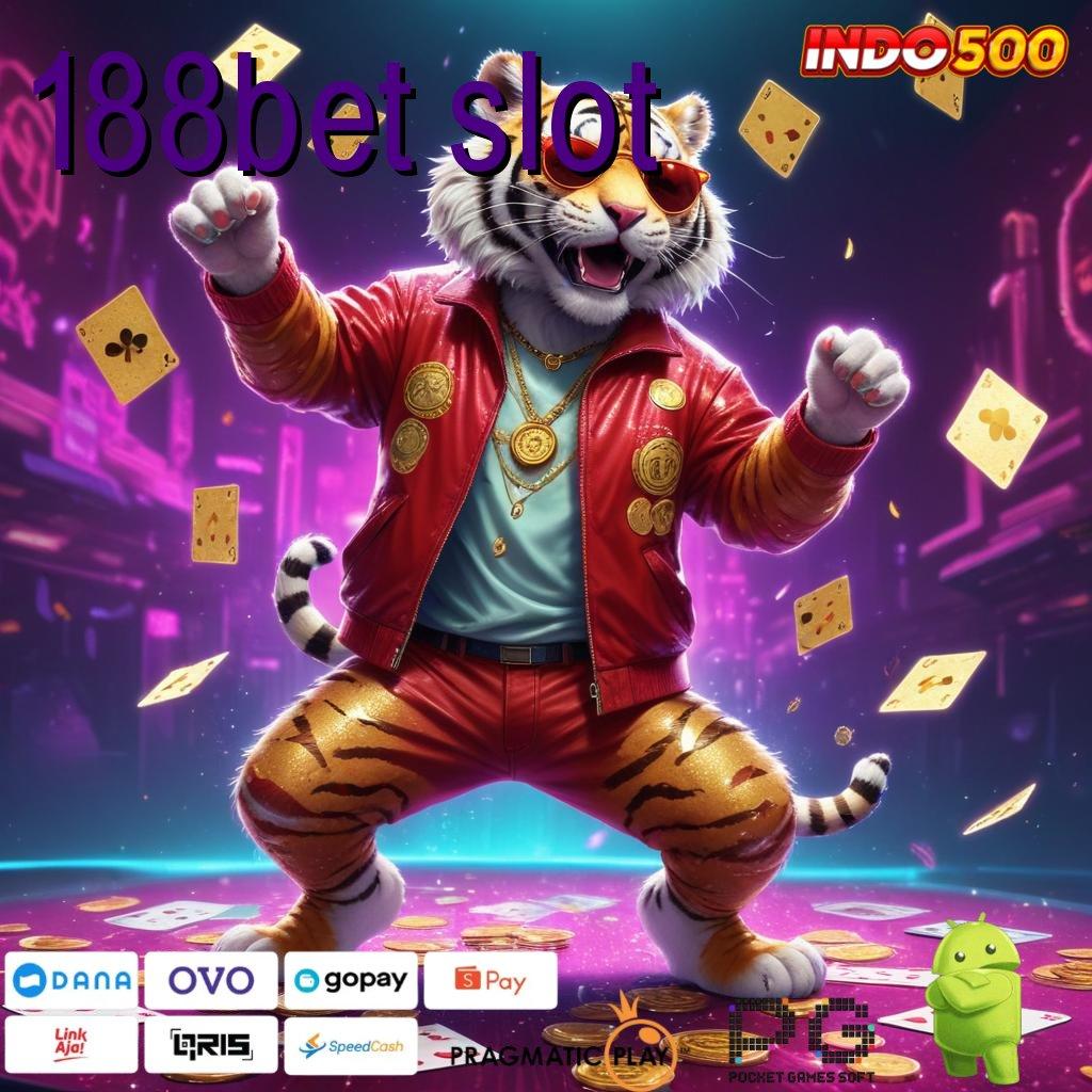 188BET SLOT Teknologi Masa Kini Solusi Modern Terbaik