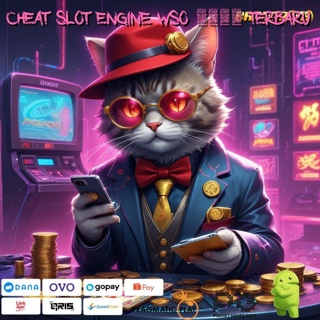 CHEAT SLOT ENGINE WSO 2024 TERBARU | tempat pamer maxwin pasti akun pro aman