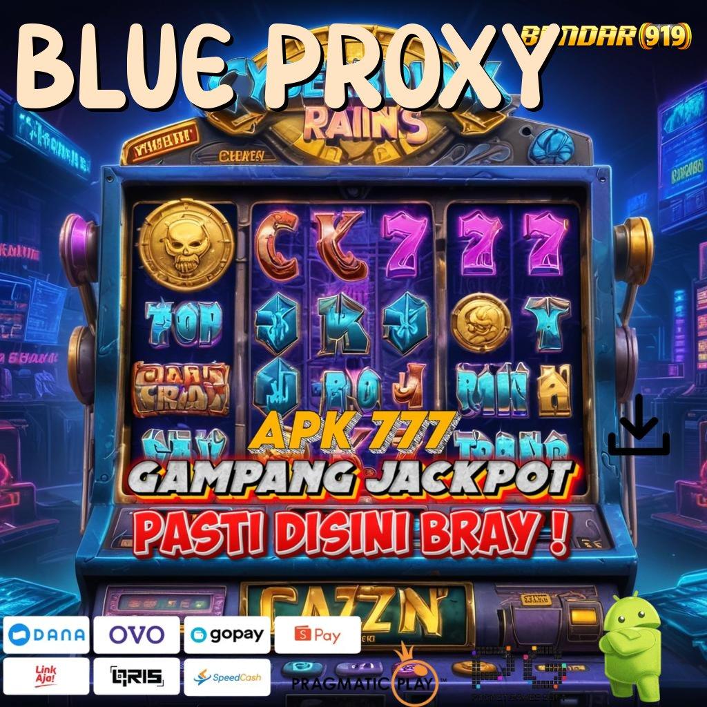 BLUE PROXY : Deposit Mandiri 5000 Permainan Yang Dioptimalkan