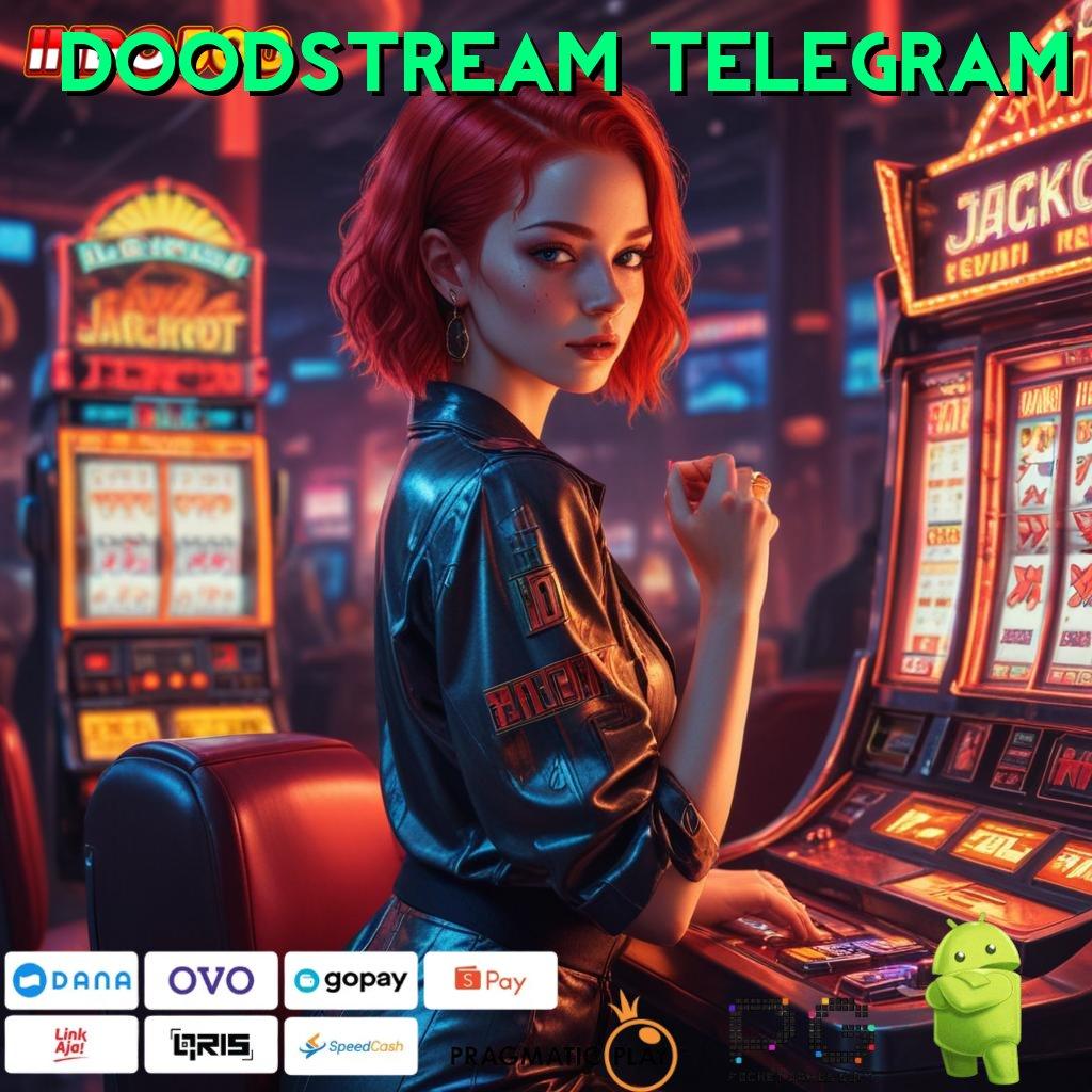 DOODSTREAM TELEGRAM Pendekatan User-Friendly untuk Operasional