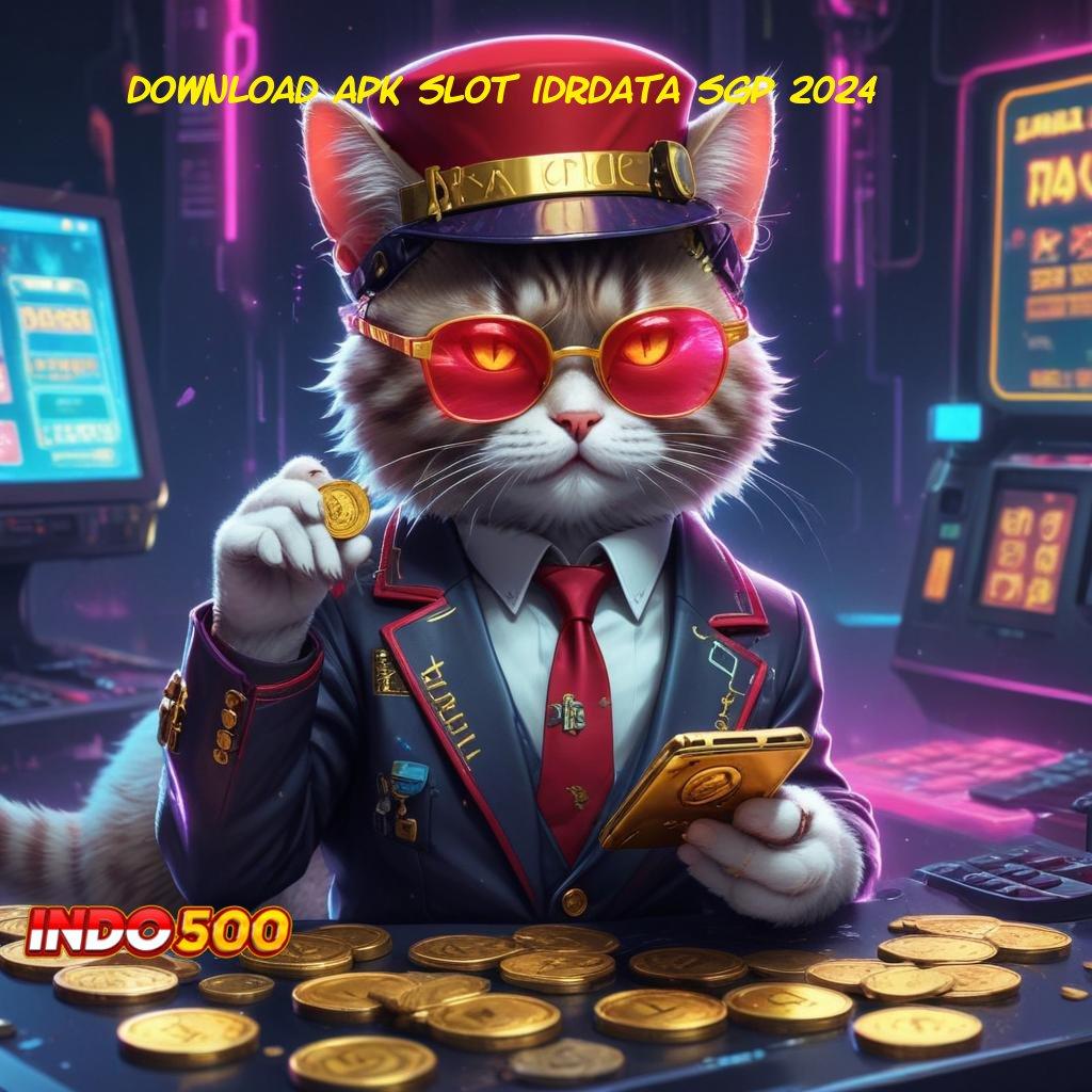 DOWNLOAD APK SLOT IDRDATA SGP 2024 Segera Ambil Aplikasi Gratis Terbaru, Kalah Terjamin