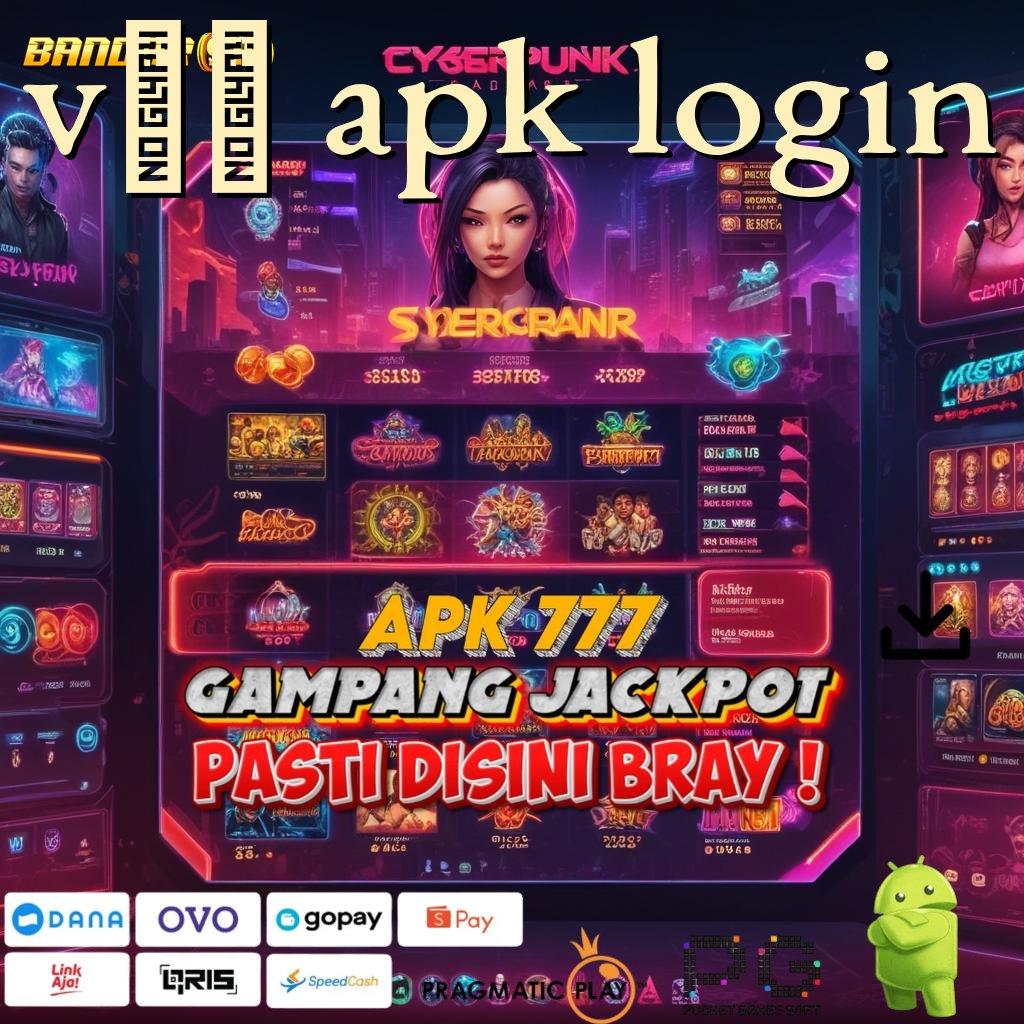 V07 APK LOGIN | Jackpot Lebih Dekat! Download Versi Terkini 2025 Gratis!