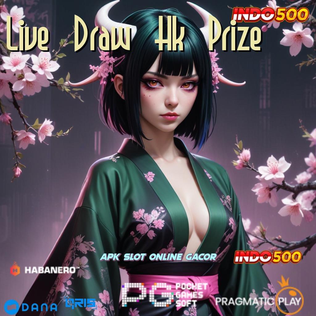 Live Draw Hk Prize