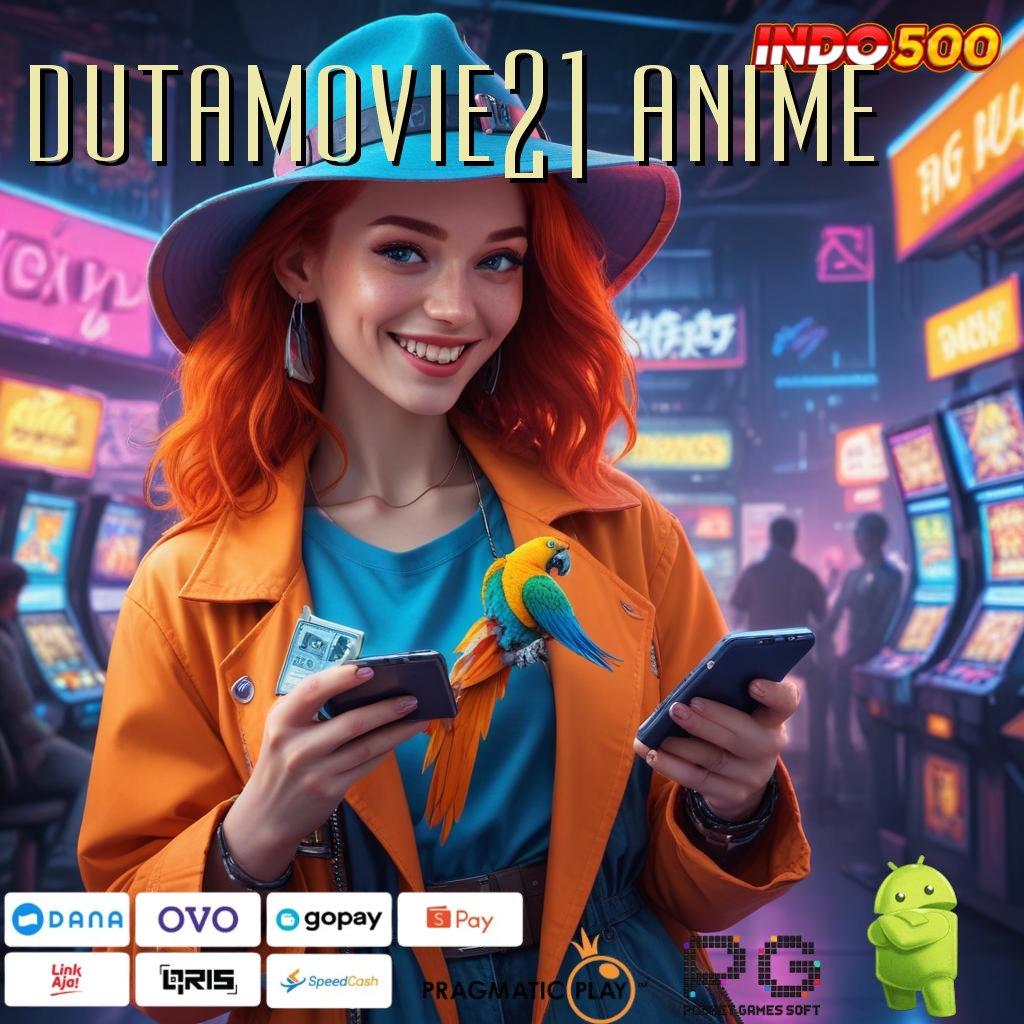 DUTAMOVIE21 ANIME Jelajahi Peluang Baru Dalam Jaringan Modern