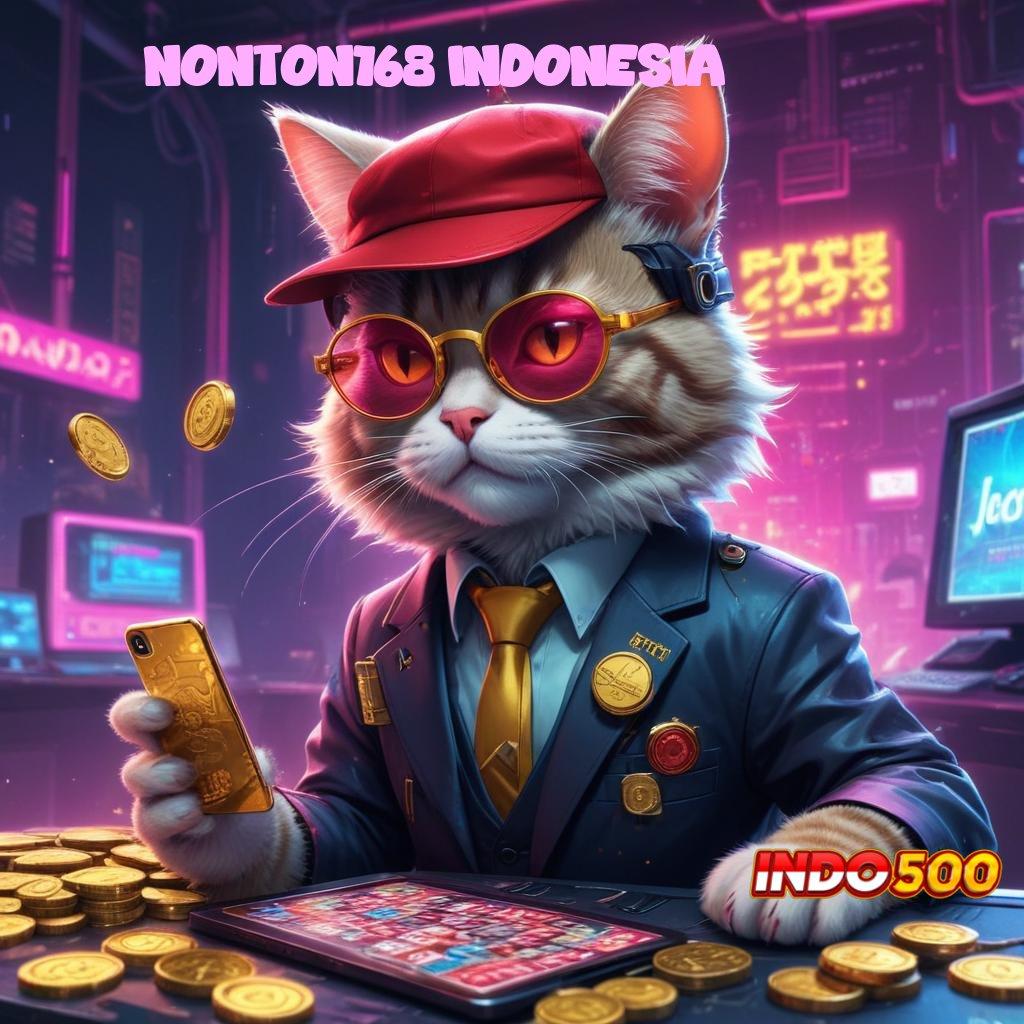 NONTON168 INDONESIA 💯 Rezeki Tak Terduga Setiap Hari Gratis