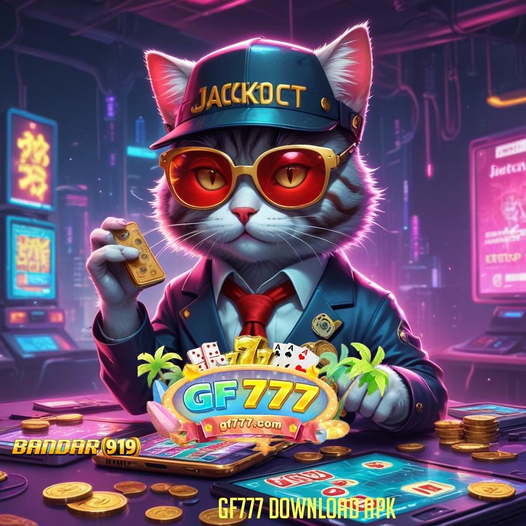 GF777 DOWNLOAD APK ⋗ Langsung Untung Dengan Deposit Ewallet 5K Hari Ini