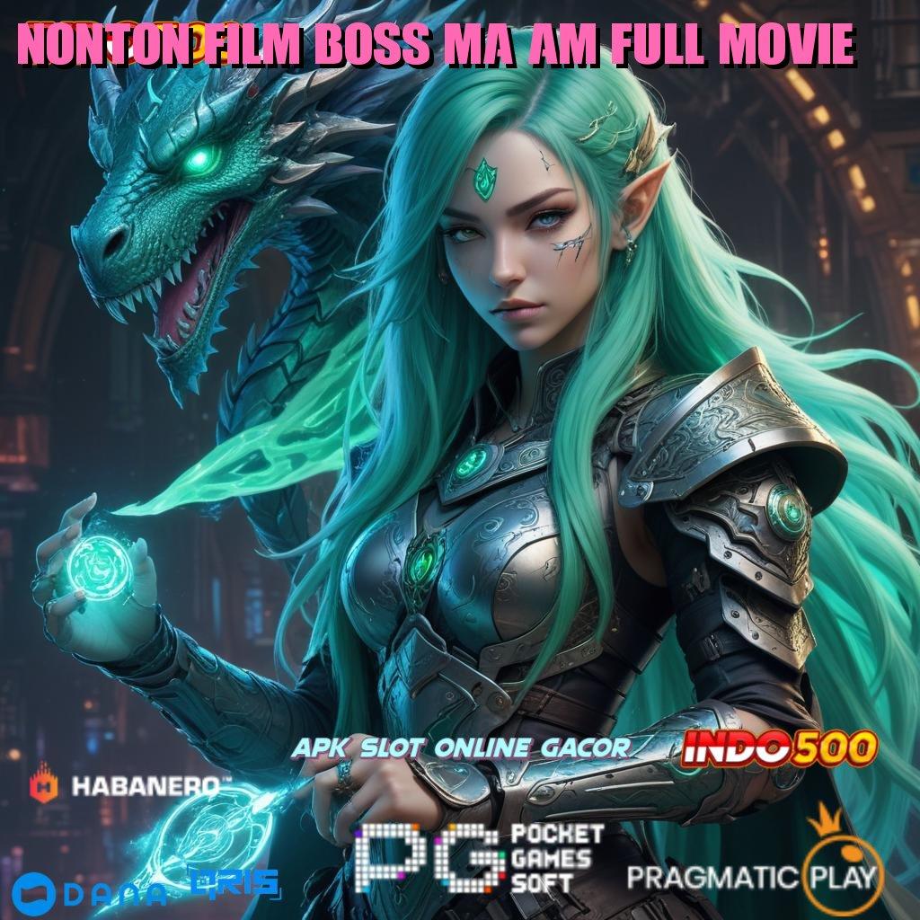 NONTON FILM BOSS MA AM FULL MOVIE ⚌ Aplikasi Slot Modern Dengan Teknologi Terdepan