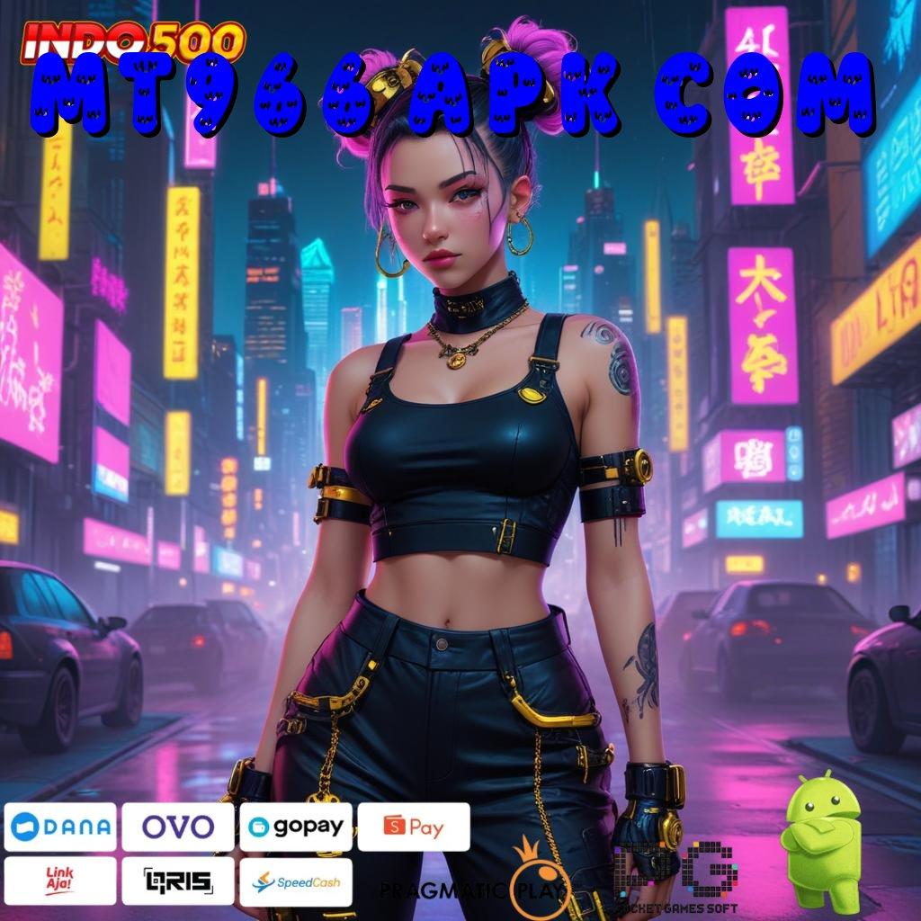 MT966 APK COM slot payout besar