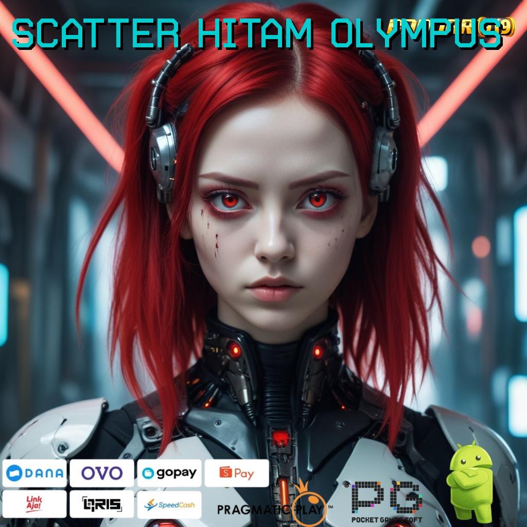 SCATTER HITAM OLYMPUS > Event Jackpot Spin Android Bonus