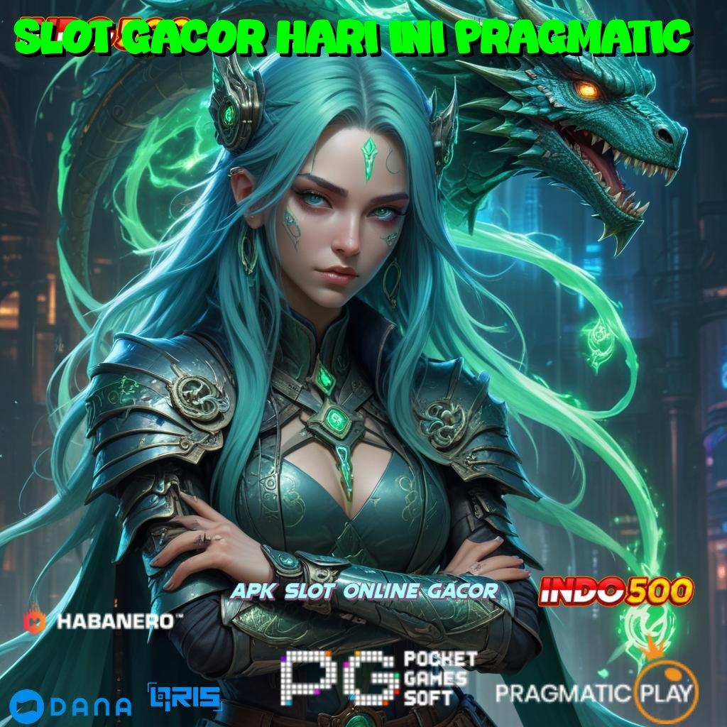 Slot Gacor Hari Ini Pragmatic