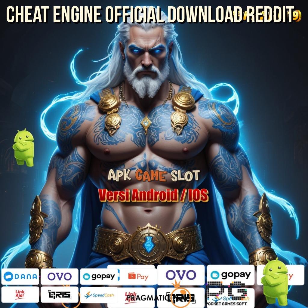 CHEAT ENGINE OFFICIAL DOWNLOAD REDDIT : sambungan gacor cuan maksimal dalam sekejap