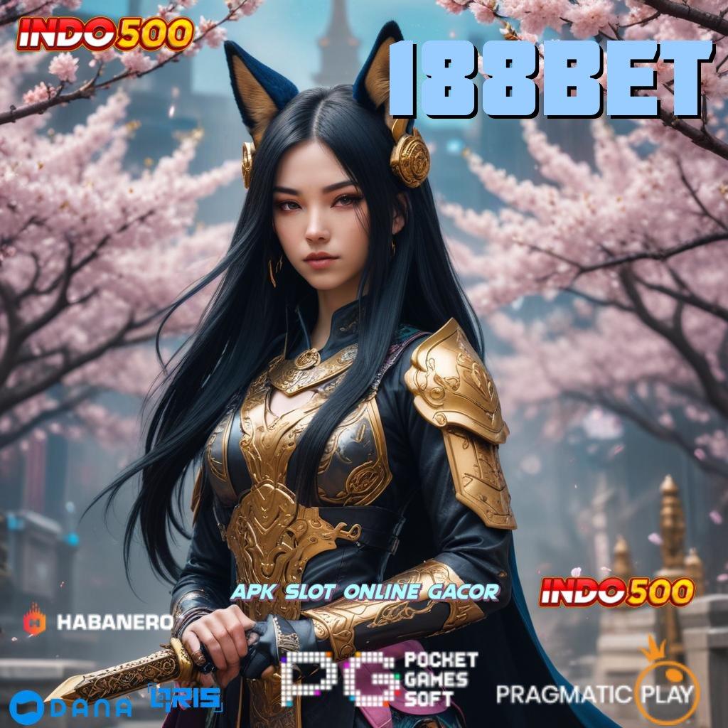 188BET 🐉 Unduh APK Slot Gratis Sekarang