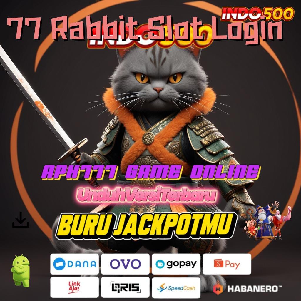 77 Rabbit Slot Login