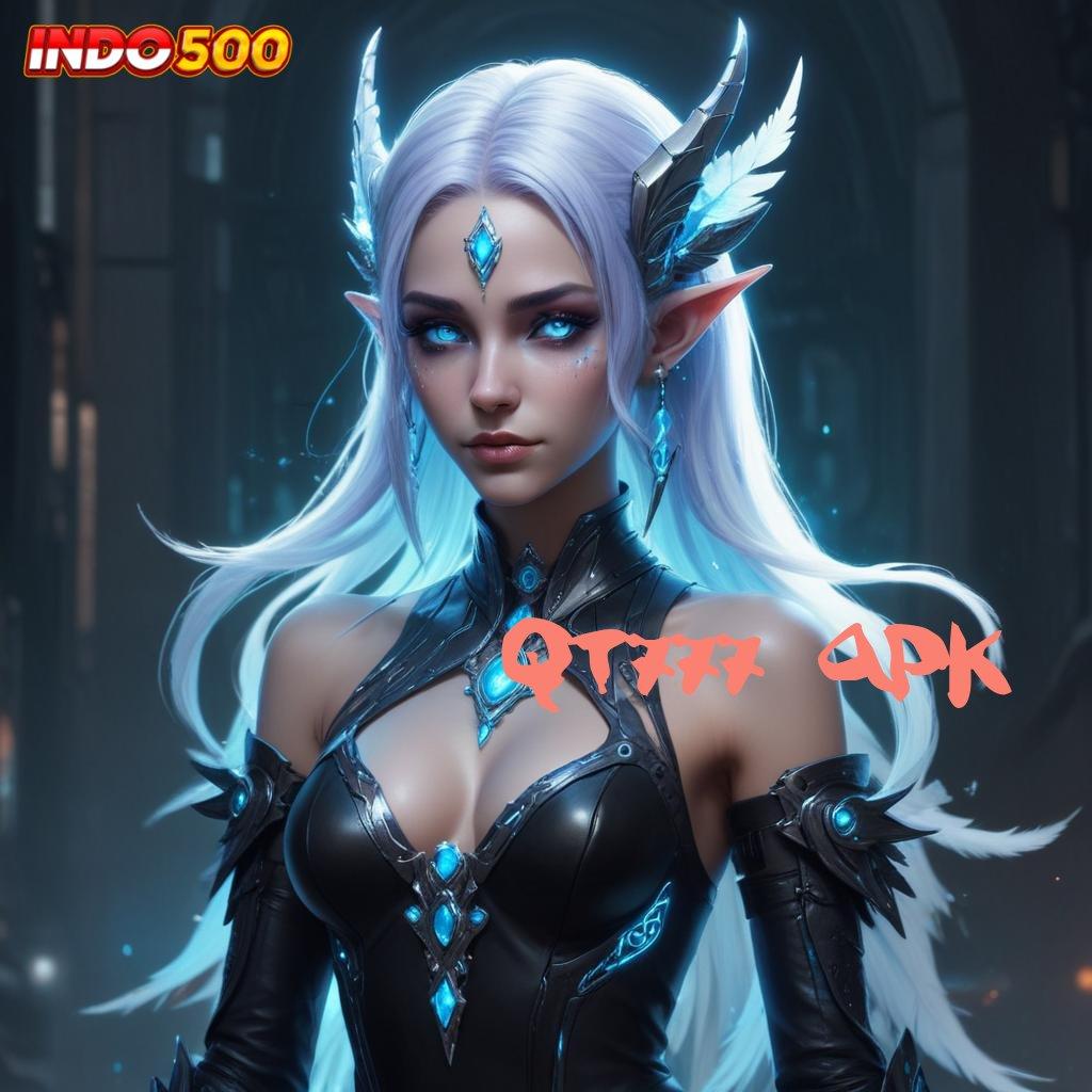 QT777 APK 🔎 Apk Mesin Digital Solusi Praktis