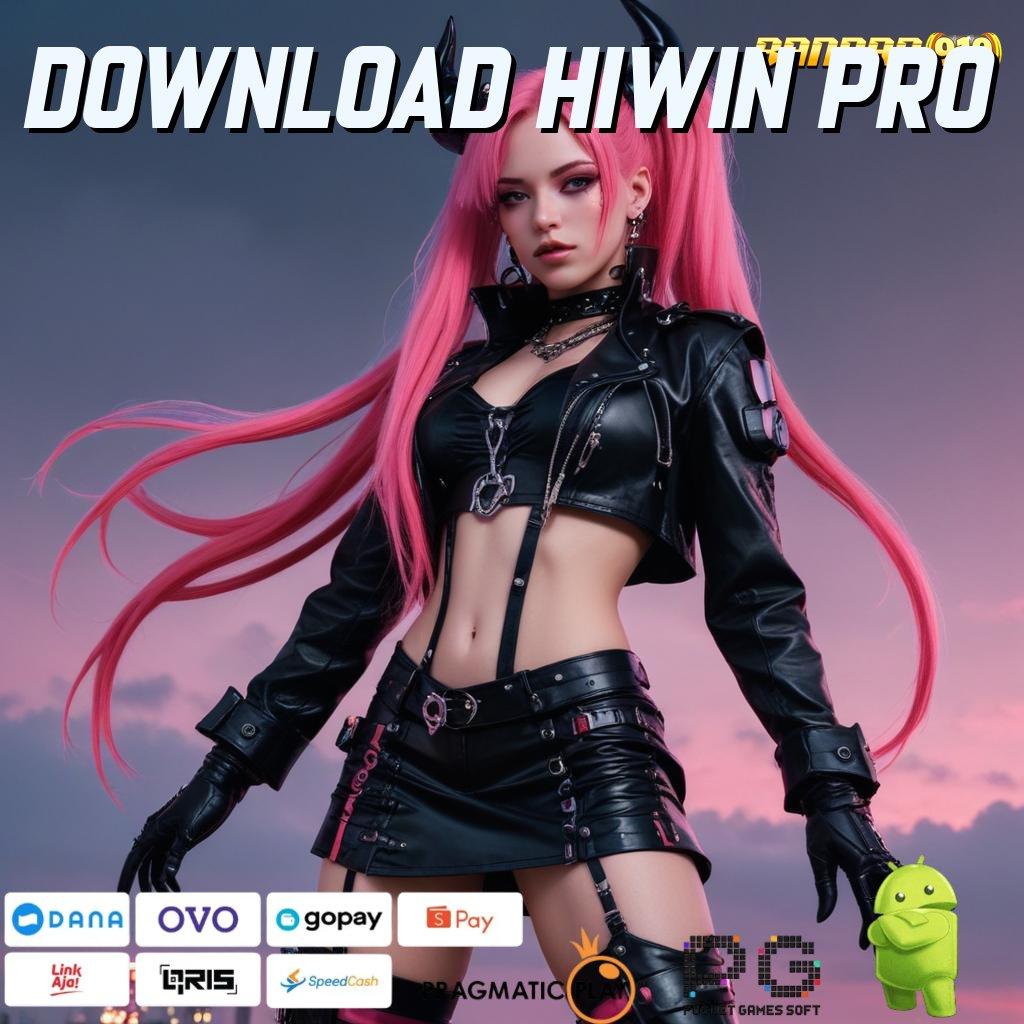 DOWNLOAD HIWIN PRO # ini kesimpulannya depo linkaja jalan menuju keberuntungan