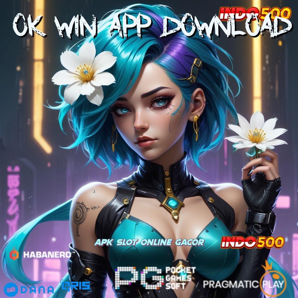 Ok Win App Download