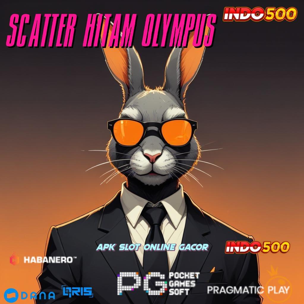 SCATTER HITAM OLYMPUS ➜ unduh gratis versi 2.785.45 android / ios