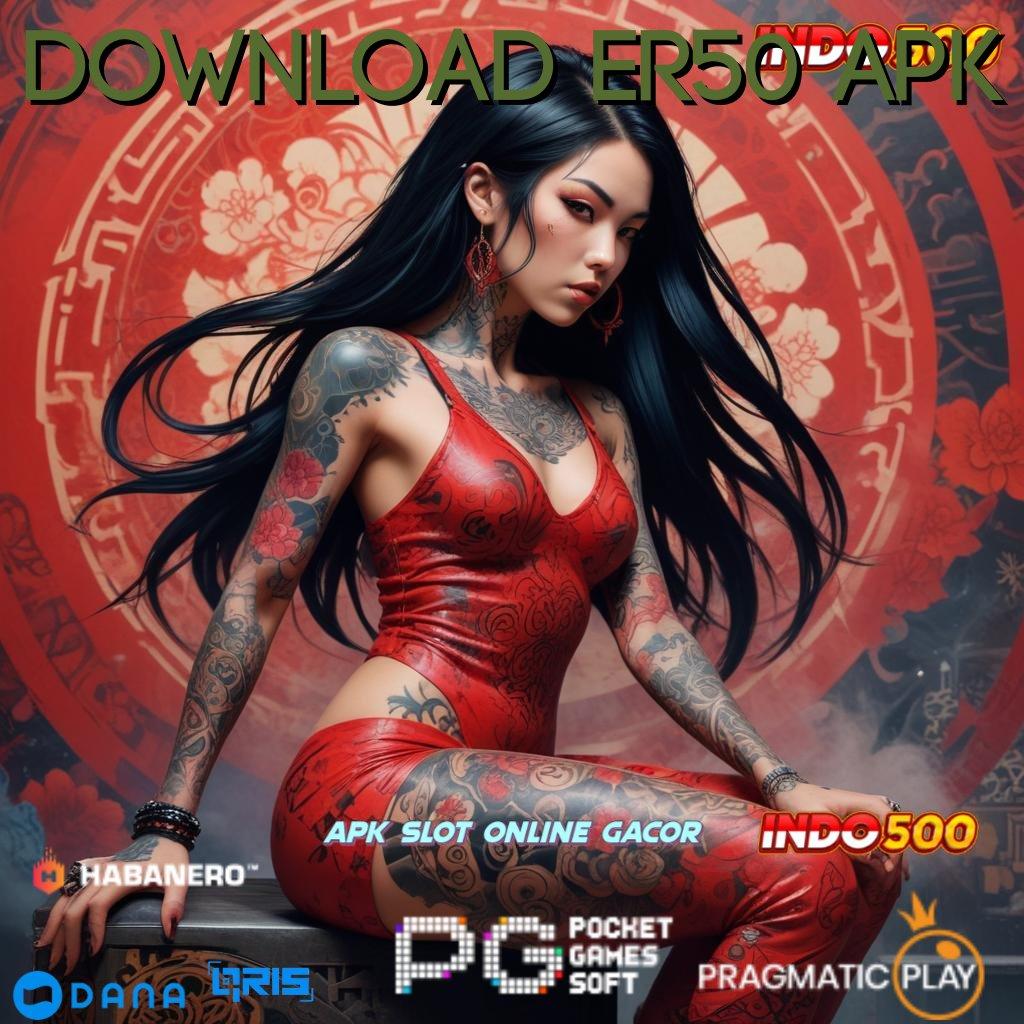 Download Er50 Apk