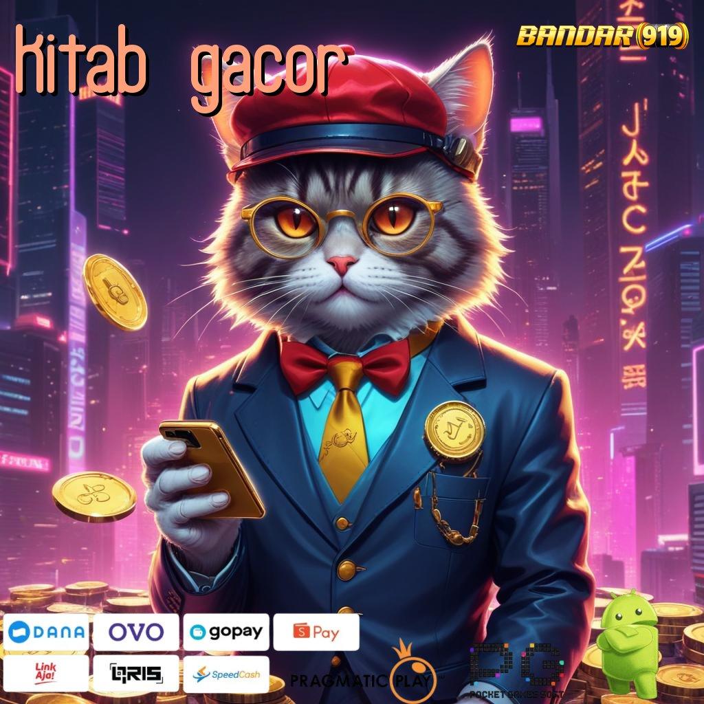 KITAB GACOR # (Versi New) (Update) 5.0.1 APK Jackpot Untung Maksimal