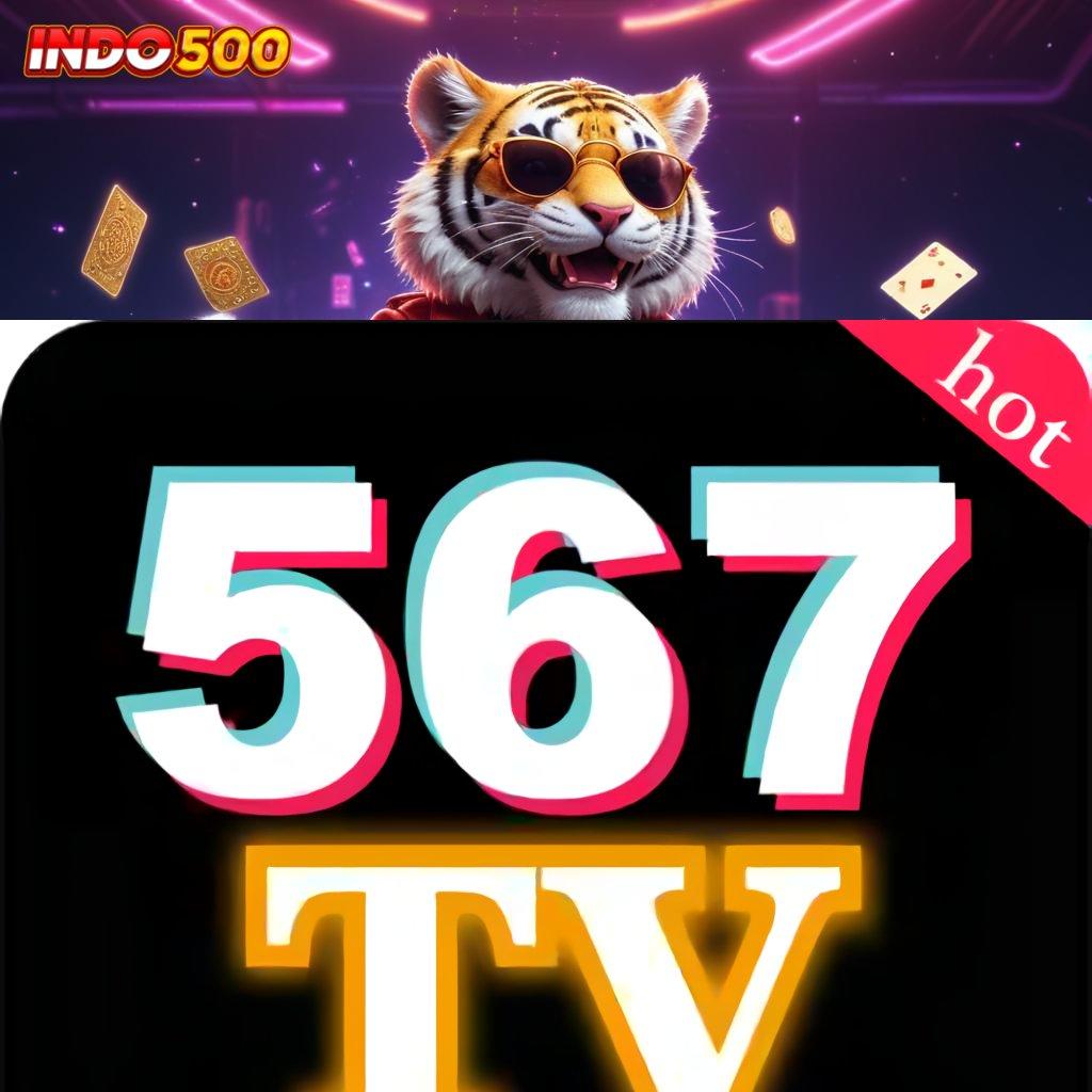 567TV COM ⚡ Langsung Kaya Member Baru Permainan Sesuai