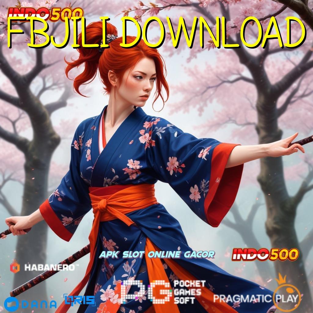 FBJILI DOWNLOAD top up 10k cuan optimal