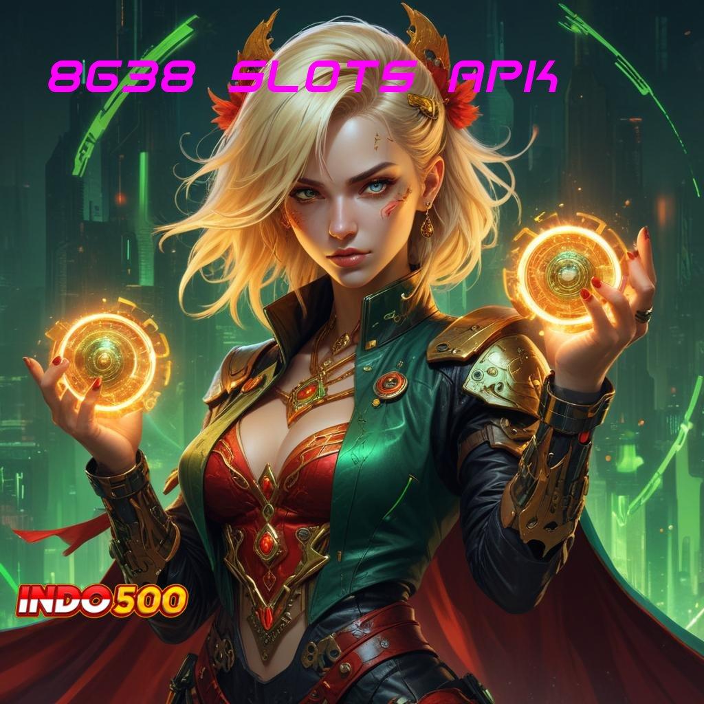 8638 SLOTS APK 🎮 Gunakan Sistem Stabil Untuk Spin Auto Win