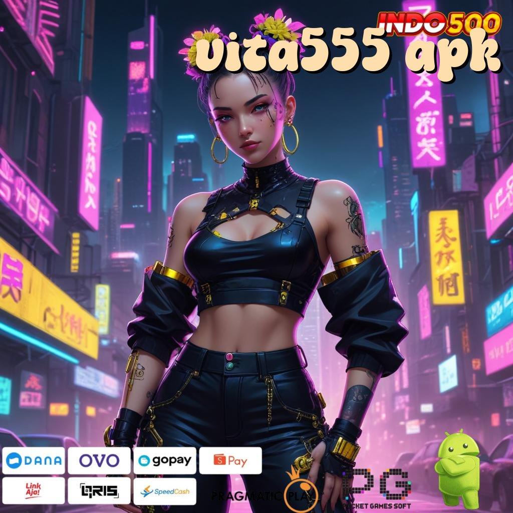 VITA555 APK Aplikasi Terdepan Dengan Jackpot