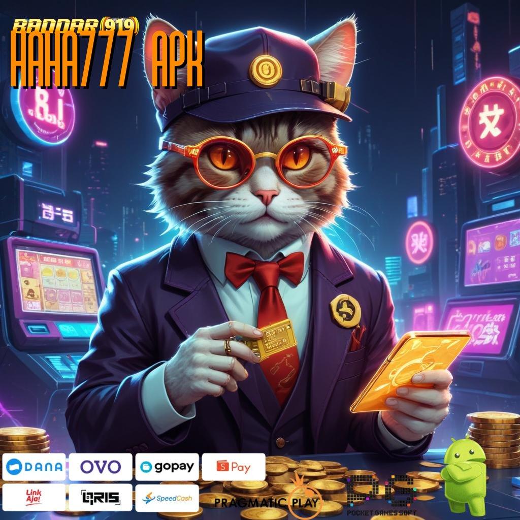 HAHA777 APK , server cepat dengan update terbaru jackpot dalam genggaman