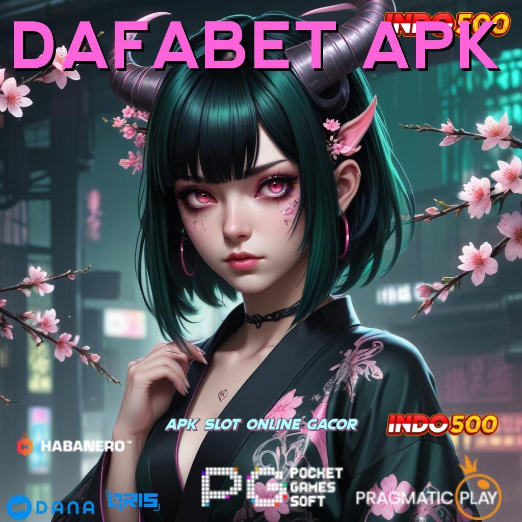 DAFABET APK ➜ Saluran Penyampaian Versi Jalur Informasi Penghubu