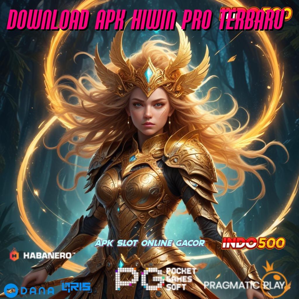 DOWNLOAD APK HIWIN PRO TERBARU : Dominasi Menang Versi Terbaru Apk Slot Gacor 777 Android