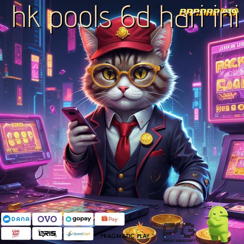 HK POOLS 6D HARI INI > Langkah Cepat Menuju Maxwin Dengan Mesin Baru