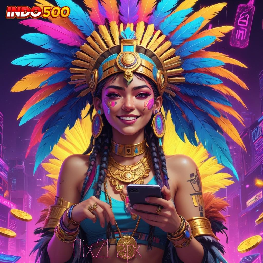 FLIX21 APK ⚌ link relevan penghubung eksternal konektivitas sumber